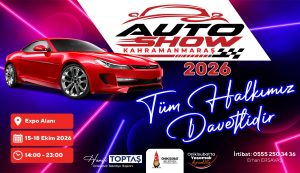 Bölgenin en büyük Auto Show’u ikinci kez Kahramanmaraş’ta kapılarını açıyor!